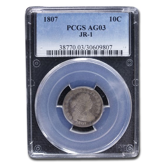 1807 Draped Bust Dime AG-3 PCGS (JR-1) 1807 Draped Bust Dime AG-3 PCGS (JR-1)